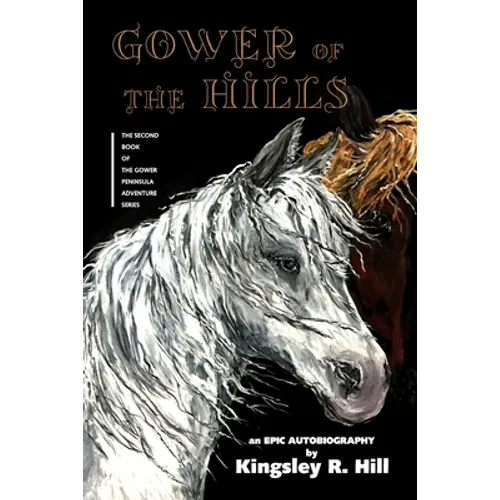 Gower of the Hills - Paperback