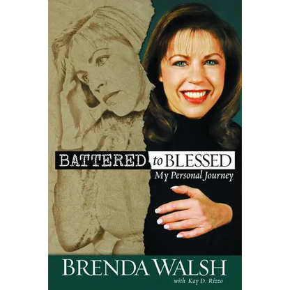 Battered to Blessed: My Personal Story - Paperback