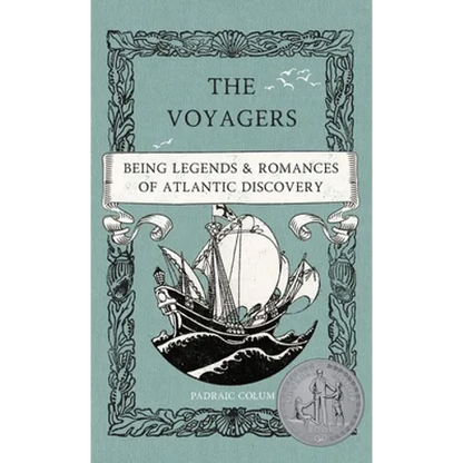 The Voyagers: Being Legends and Romances of Atlantic Discovery - Hardcover