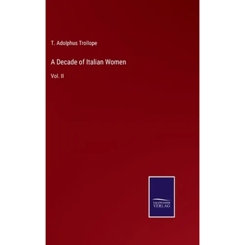 A Decade of Italian Women: Vol. II - Hardcover