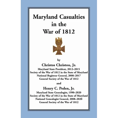 Maryland Casualties in the War of 1812 - Paperback