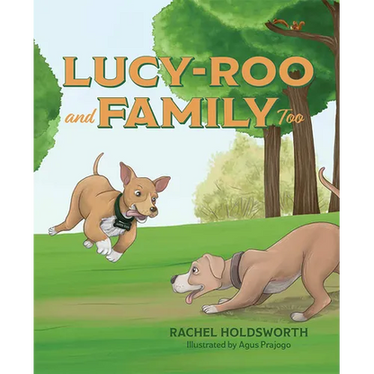 Lucy-Roo and Family Too - Hardcover