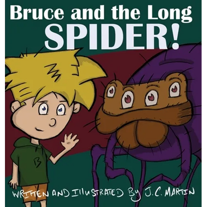 Bruce and the Long Spider - Hardcover