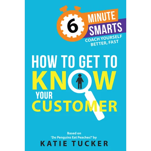 How to Get to Know Your Customer - Mass Market Paperbound