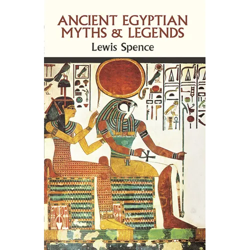 Ancient Egyptian Myths and Legends - Paperback