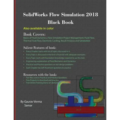 SolidWorks Flow Simulation 2018 Black Book - Paperback