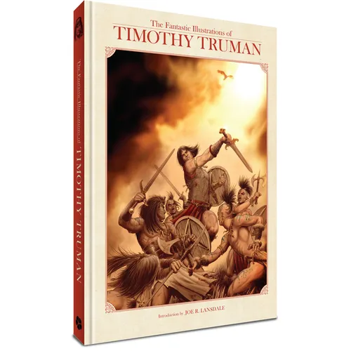 The Fantastic Illustrations of Timothy Truman - Hardcover