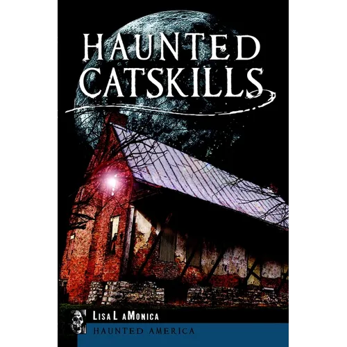 Haunted Catskills - Paperback