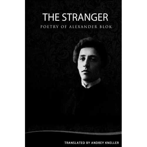 The Stranger: Selected Poetry - Paperback