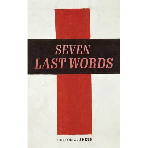 The Seven Last Words - Paperback