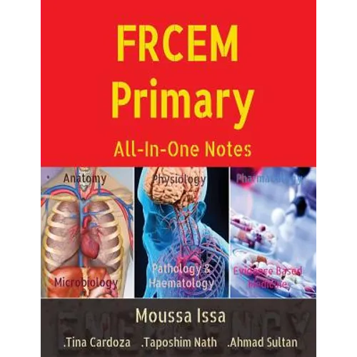 FRCEM Primary: All-In-One Notes (5th Edition, Full Colour) - Paperback