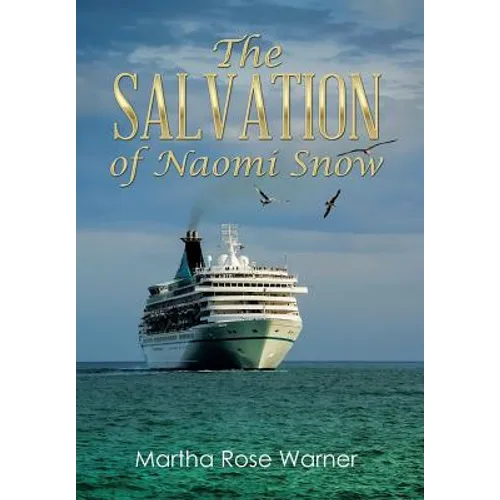 The Salvation of Naomi Snow - Hardcover