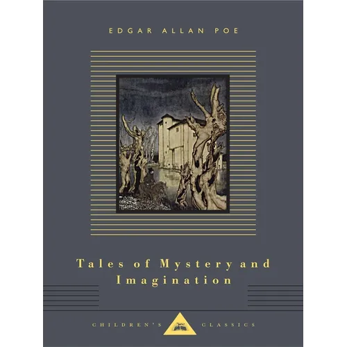 Tales of Mystery and Imagination: Illustrated by Arthur Rackham - Hardcover