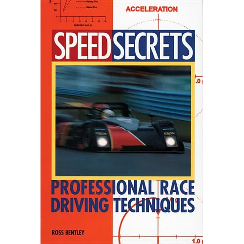 Speed Secrets: Professional Race Driving Techniques - Paperback