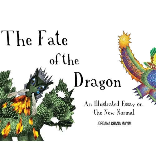 The Fate of the Dragon - Hardcover