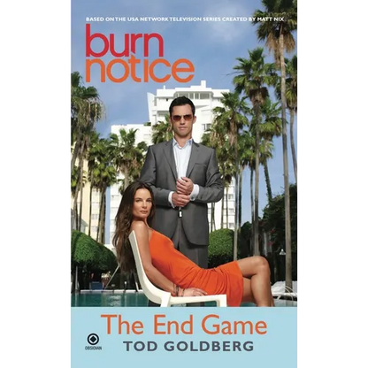Burn Notice: the End Game - Mass Market Paperbound
