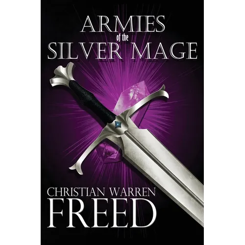 Armies of the Silver Mage - Paperback