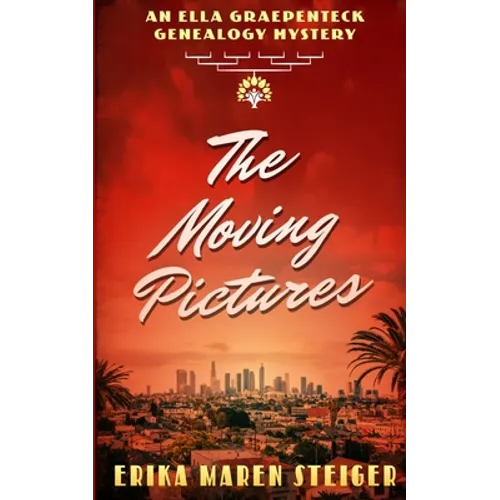 The Moving Pictures: An Ella Graepenteck Genealogy Mystery - Paperback