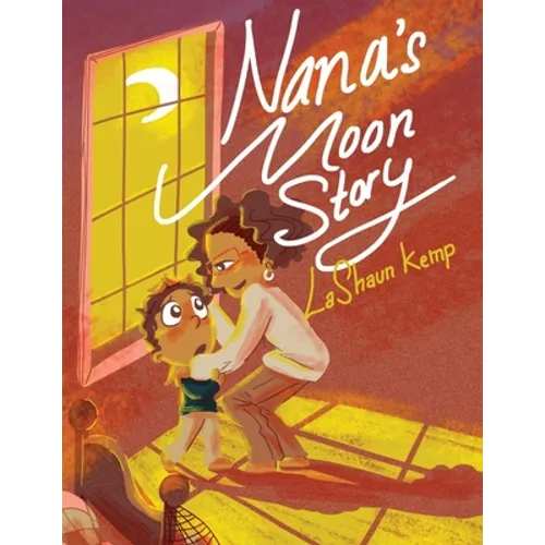NaNa's Moon Story - Hardcover