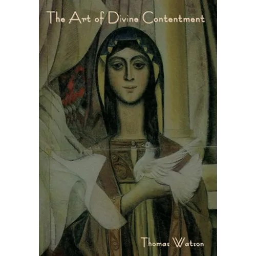 The Art of Divine Contentment - Hardcover