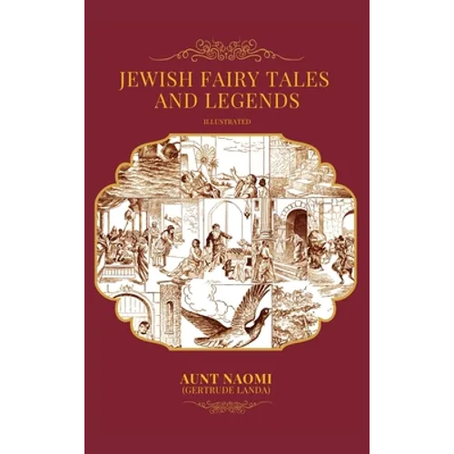 Jewish Fairy Tales and Legends - Illustrated - Hardcover