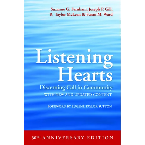 Listening Hearts: Discerning Call in Community (30th Anniversary Edition) - Paperback