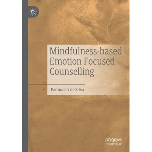 Mindfulness-Based Emotion Focused Counselling - Paperback