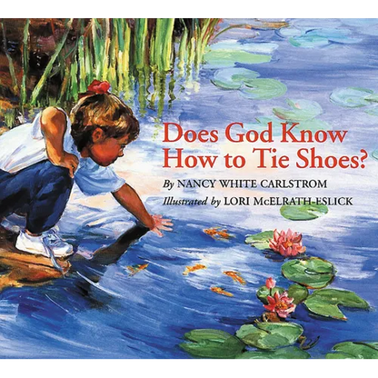 Does God Know How to Tie Shoes? - Paperback
