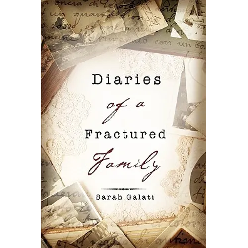 Diaries of a Fractured Family - Paperback
