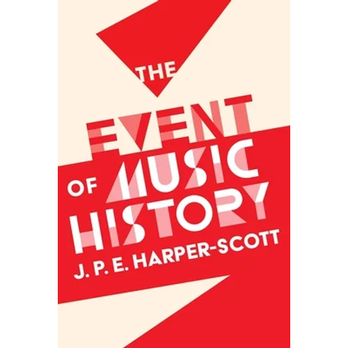 The Event of Music History - Paperback