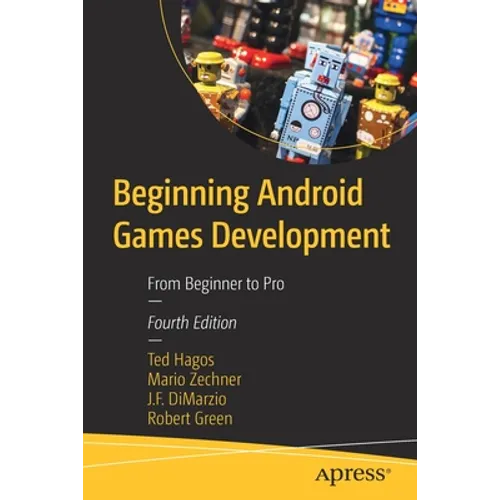 Beginning Android Games Development: From Beginner to Pro - Paperback