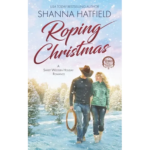 Roping Christmas: Sweet Western Holiday Romance - Paperback