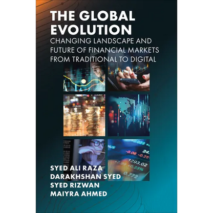 The Global Evolution, Changing Landscape and Future of Financial Markets: From Traditional to Digital - Hardcover