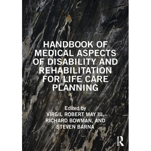 Handbook of Medical Aspects of Disability and Rehabilitation for Life Care Planning - Paperback