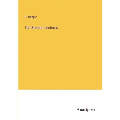 The Bremen Lectures - Paperback
