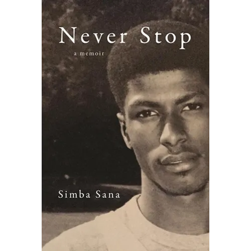 Never Stop: A Memoir - Paperback