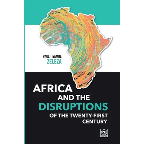 Africa and the Disruptions of the Twenty-first Century - Paperback