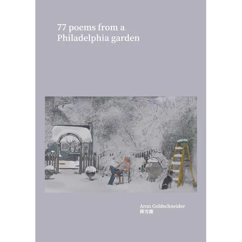 77 Poems From a Philadelphia Garden - Paperback
