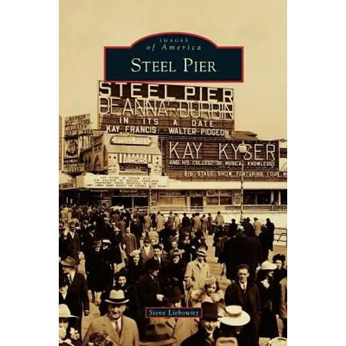 Steel Pier - Hardcover