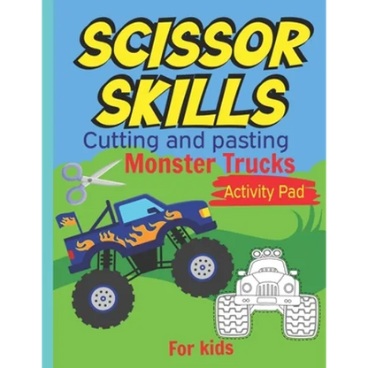 Scissor Skills Cutting and pasting Monster trucks activity pad for kids: my first cutting book, Monster trucks Coloring Book & Scissor Activities, Cut - Paperback