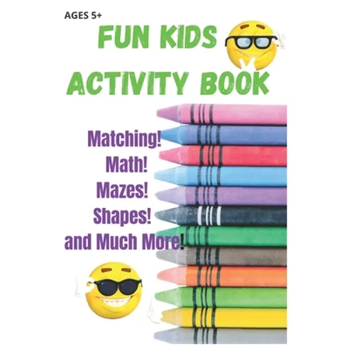 Fun Kids Activity Book: 40 pages of FUN Learning Activities for Kids Ages 5+ - Paperback