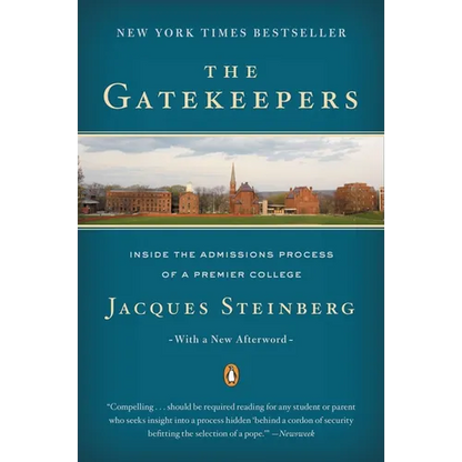 The Gatekeepers: Inside the Admissions Process of a Premier College - Paperback