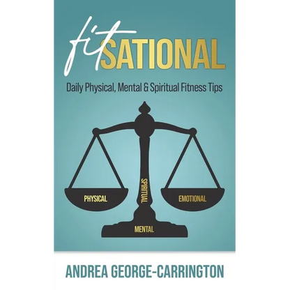 Fitsational: Daily Physical, Mental & Spiritual Fitness Tips - Paperback