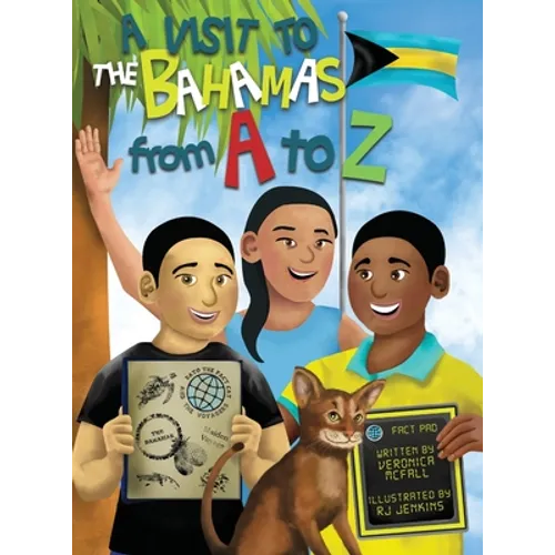 A Visit to The Bahamas from A to Z - Hardcover