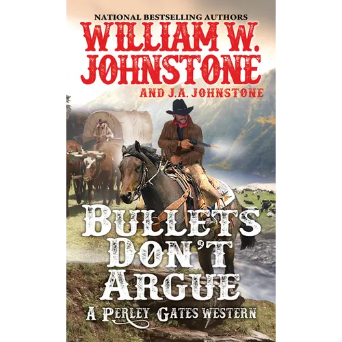 Bullets Don't Argue - Mass Market Paperbound