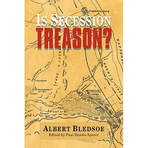 Is Secession Treason? - Paperback
