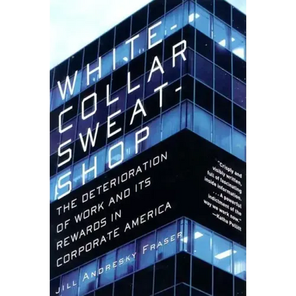 White-Collar Sweatshop - Paperback