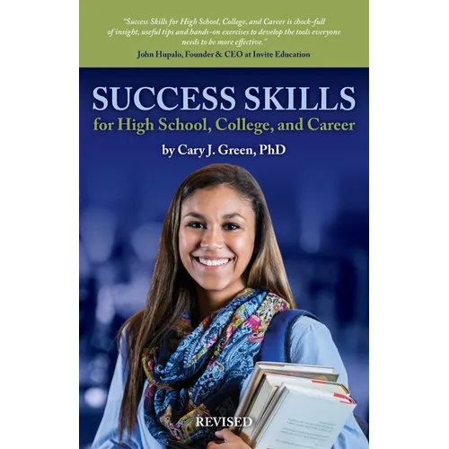Success Skills for High School, College, and Career - Paperback