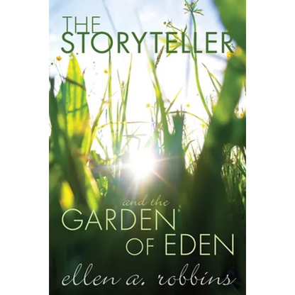 The Storyteller and the Garden of Eden - Hardcover