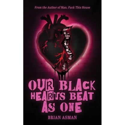 Our Black Hearts Beat As One - Paperback